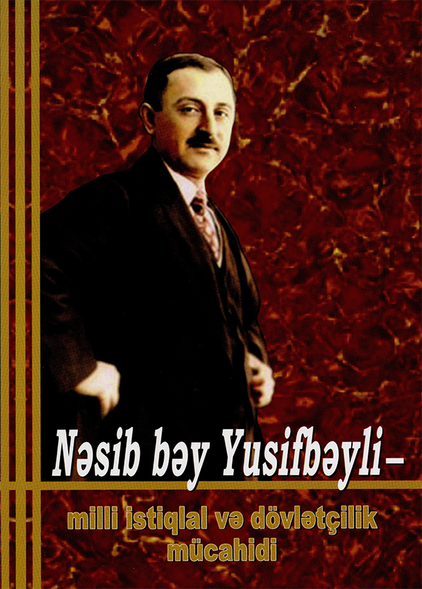  Nasib bey Yusifbeyli - Mujahideen of national independence and statehood
