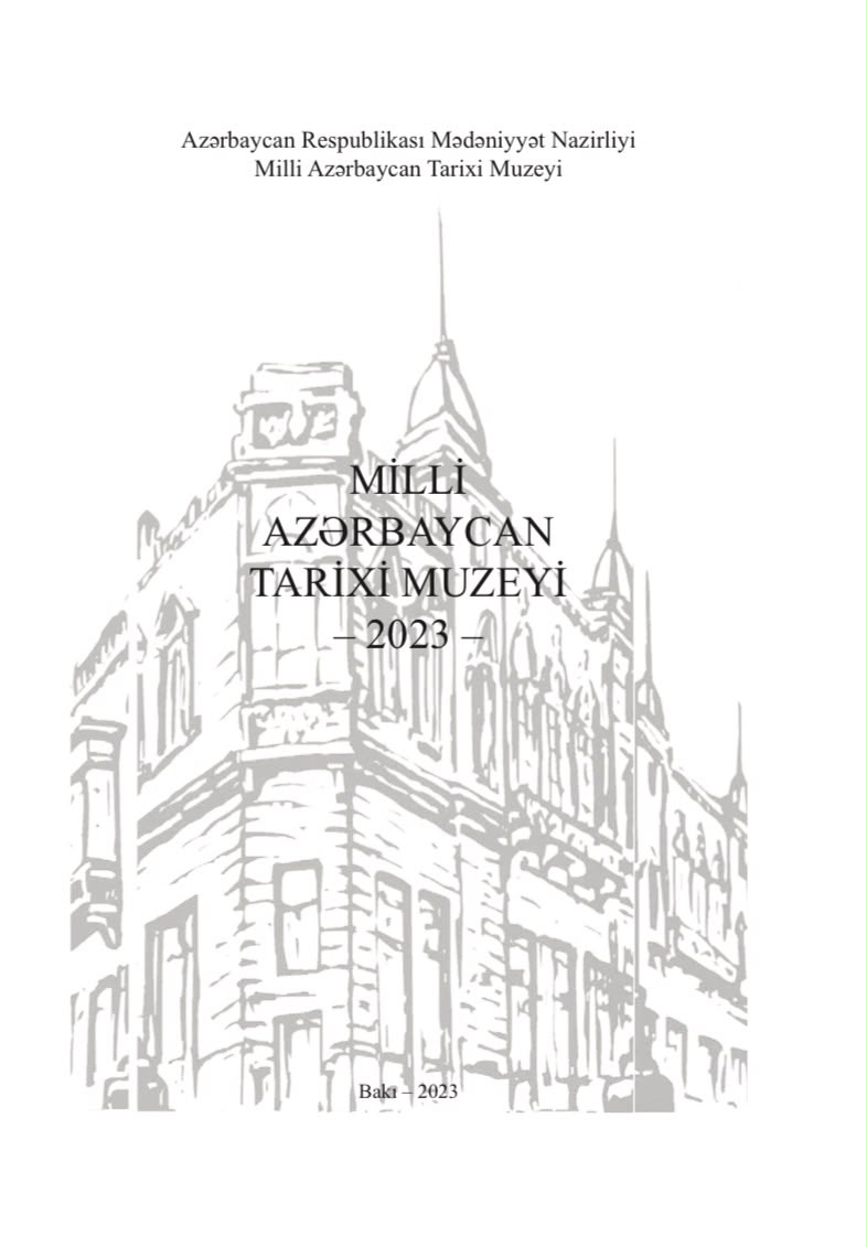  National Museum of History of Azerbaijan 2023