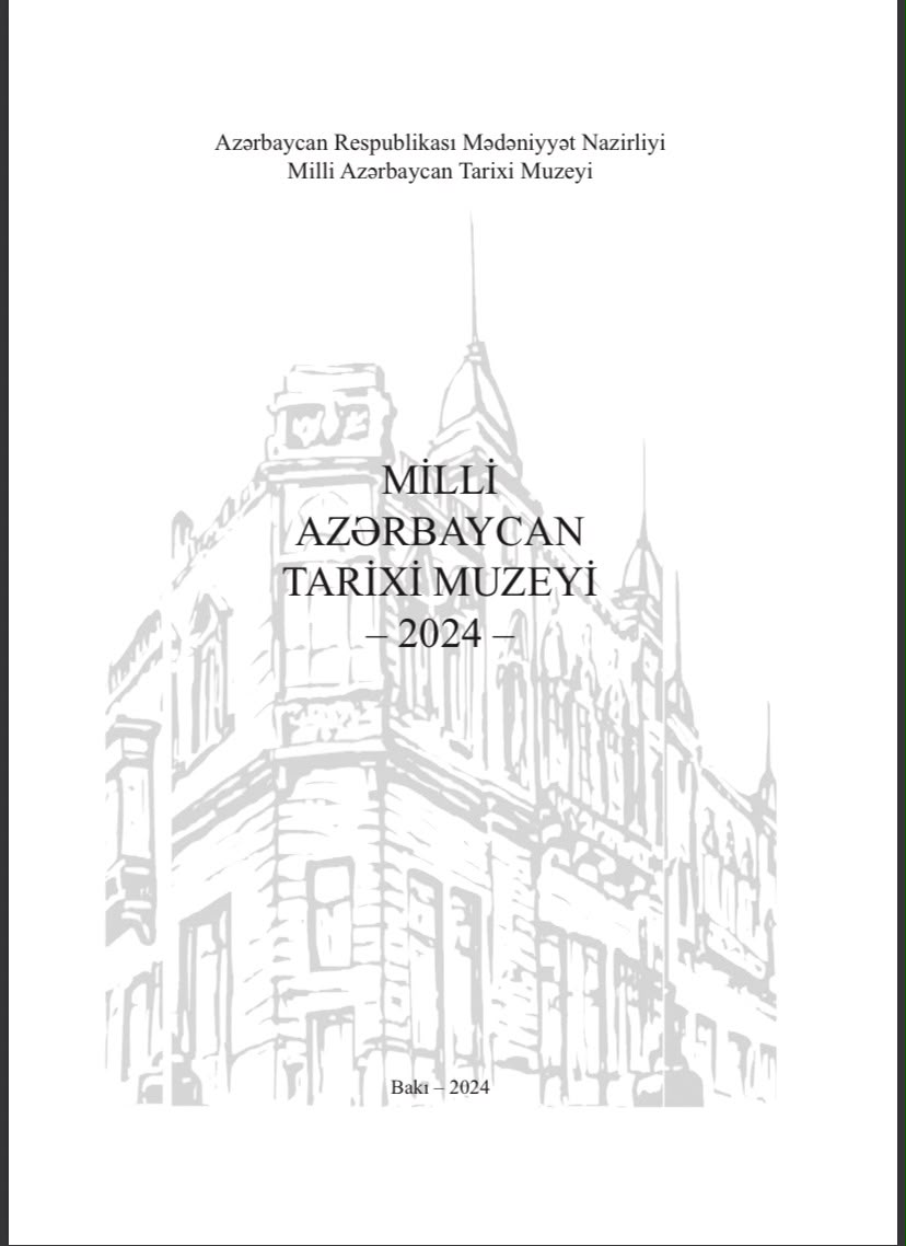  National Museum of History of Azerbaijan 2024