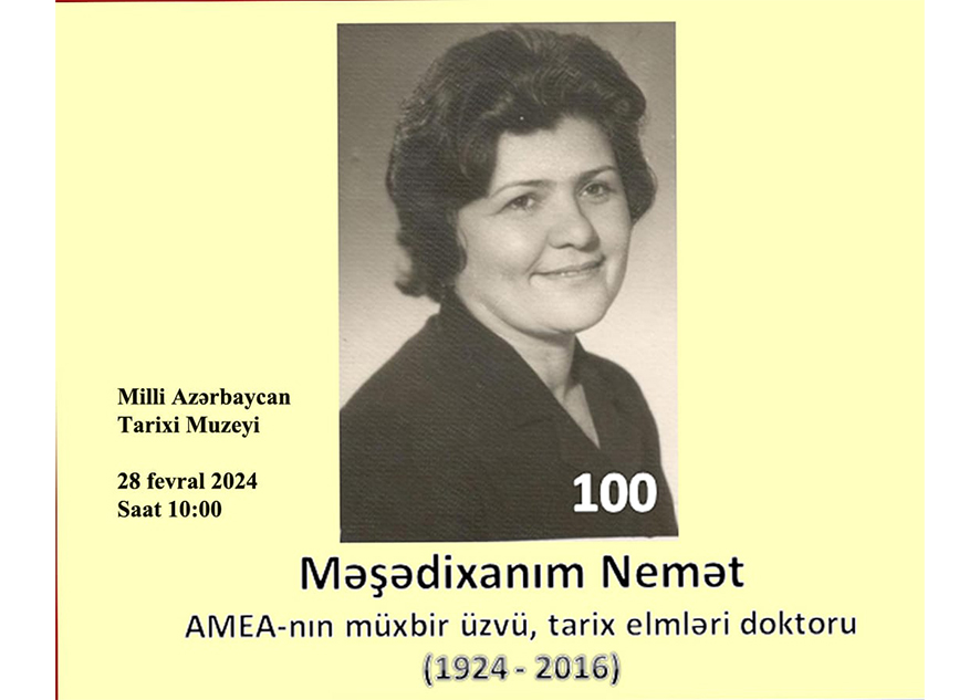 Muzeydə tanınmış epiqraf alim Məşədixanım Nemətin 100 illiyinə həsr olunmuş elmi praktiki konfrans keçiriləcək