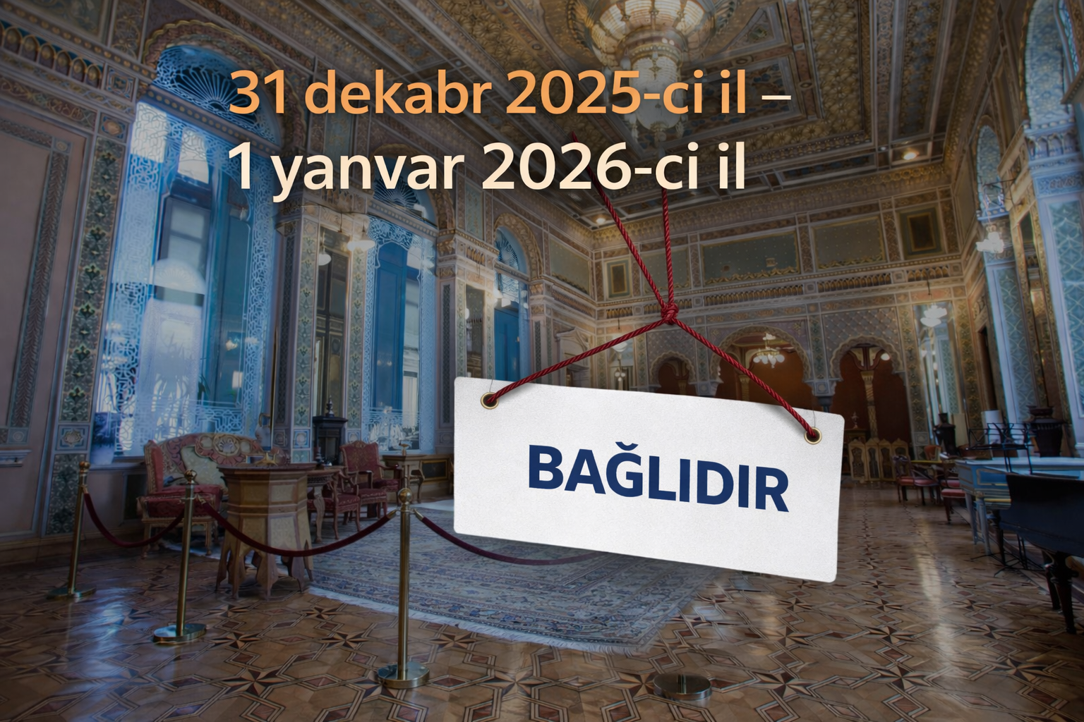 Bayram günləri ilə əlaqədar muzeyin iş qrafiki dəyişdirilib