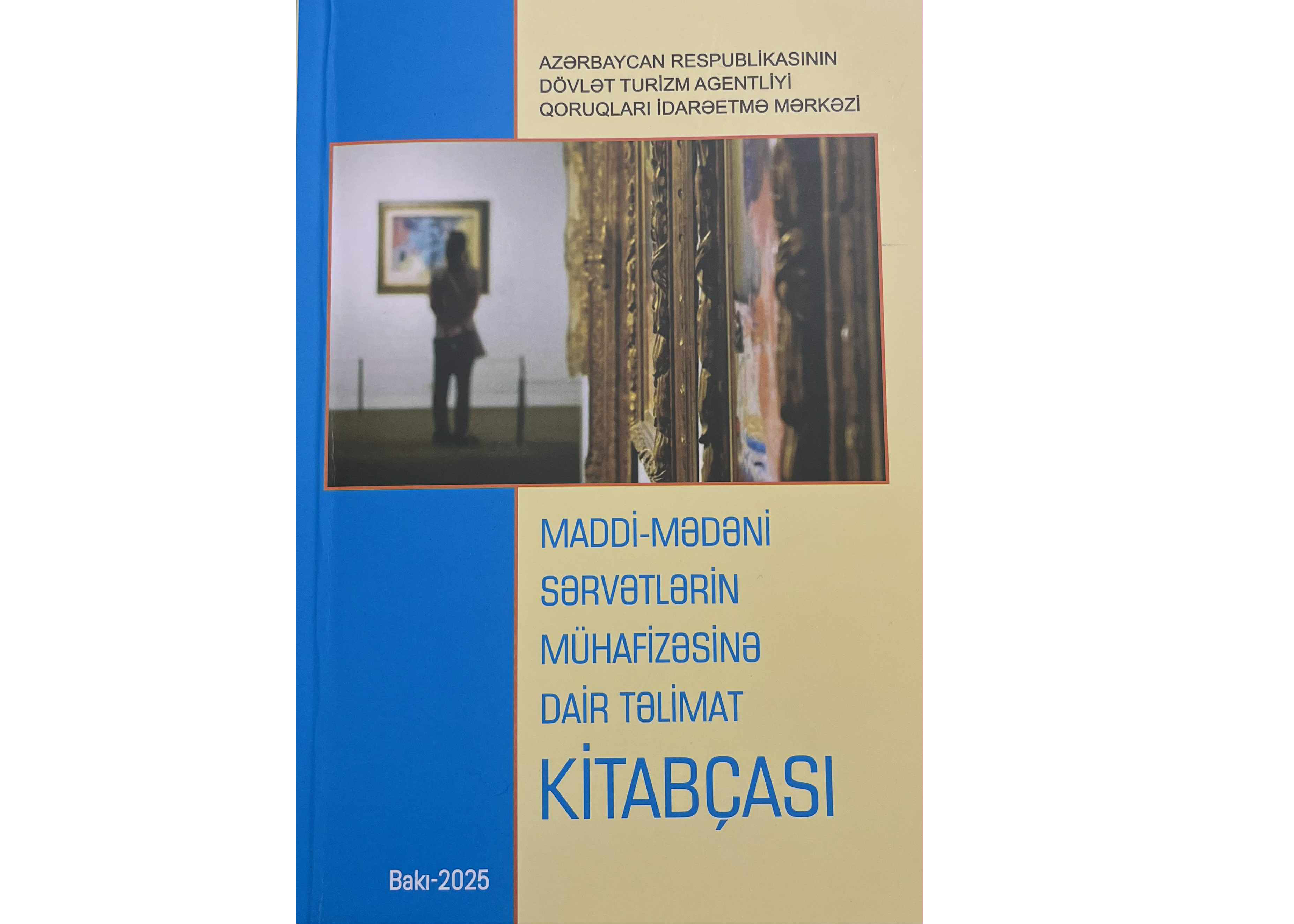 Muzeyin əməkdaşının həmmüəllifliyi ilə “Maddi-mədəni irsin qorunmasına dair təlimat” adlı kitab nəşr olunub