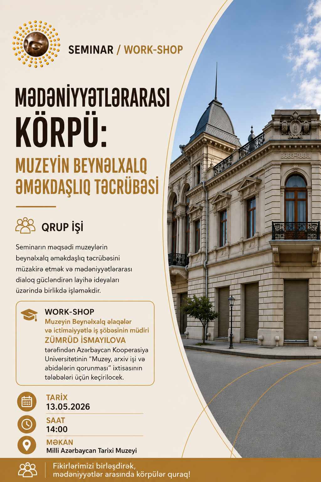 Muzeydə Beynəlxalq əməkdaşlıq təcrübəsi” mövzusunda seminar-qrup-işi (work-shop) keçiriləcək