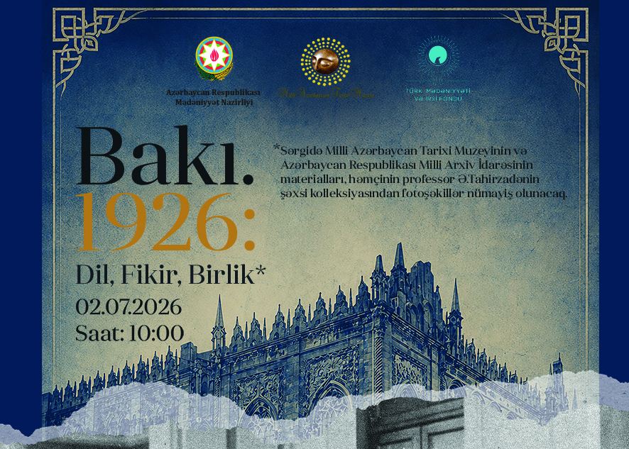 “Baku. 1926: Language, Thought, Unity” Exhibition to Open